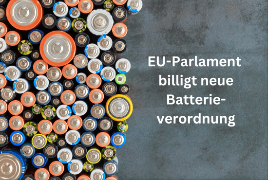 EU-Parlament billigt neue Batterieverordnung