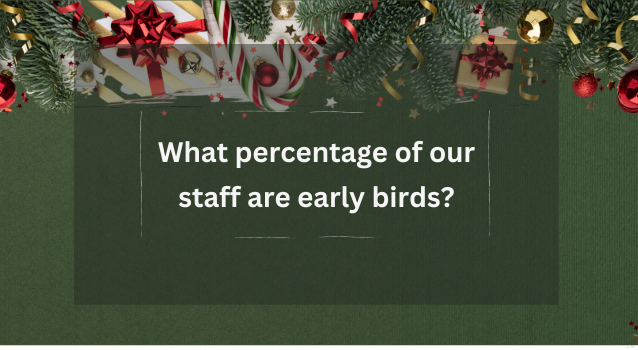 Early birds