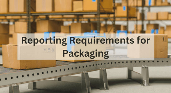 United Kingdom - New Reporting Requirements for Packaging